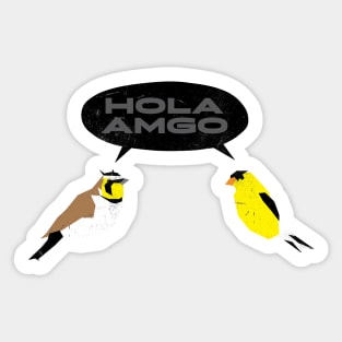 HOLA AMGO Sticker